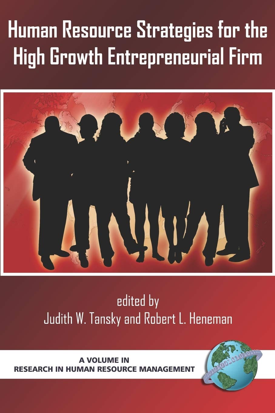 Human Resource Strategies for the High Growth Entrepreneurial Firm (Research in Human Resource Management),Used