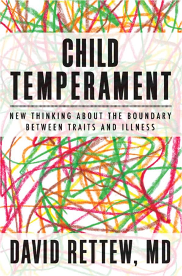 Child Temperament: New Thinking About the Boundary Between Traits and Illness (Norton Professional Book),Used