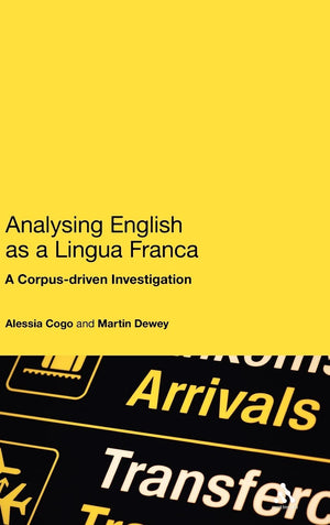 Analysing English As A Lingua Franca: A Corpusdriven Investigation,Used