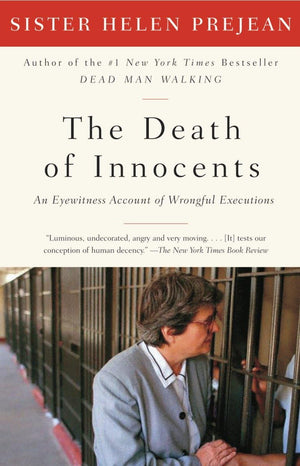 The Death Of Innocents: An Eyewitness Account Of Wrongful Executions,New