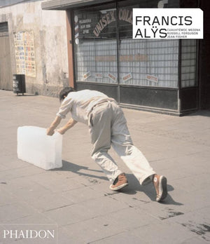 Francis Als (Phaidon Contemporary Artist Series),New