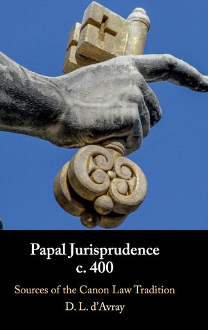 Papal Jurisprudence c. 400: Sources of the Canon Law Tradition,Used