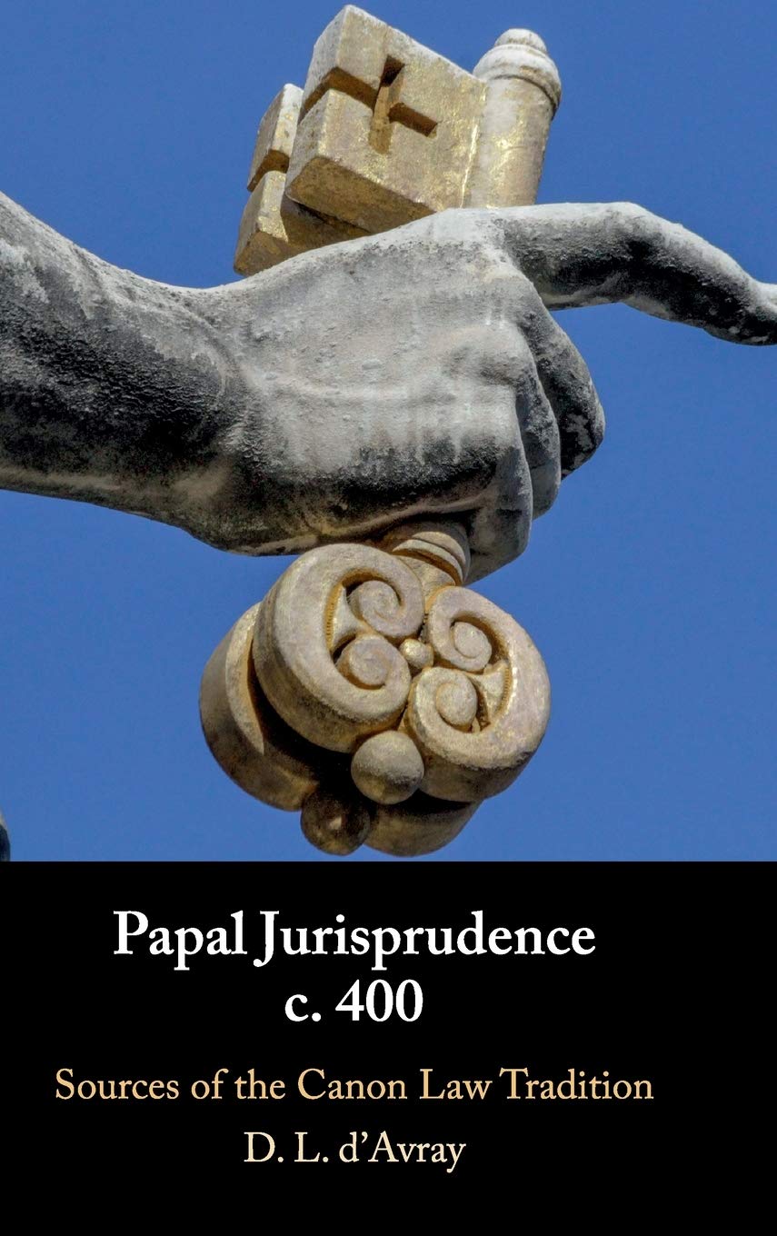 Papal Jurisprudence c. 400: Sources of the Canon Law Tradition,Used