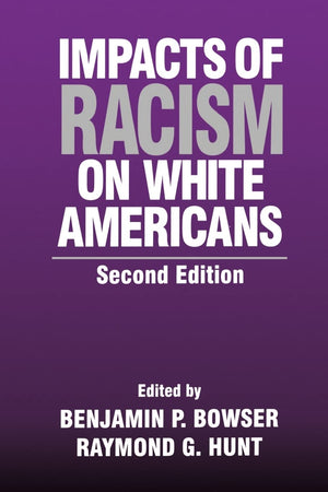 Impacts Of Racism On White Americans,Used