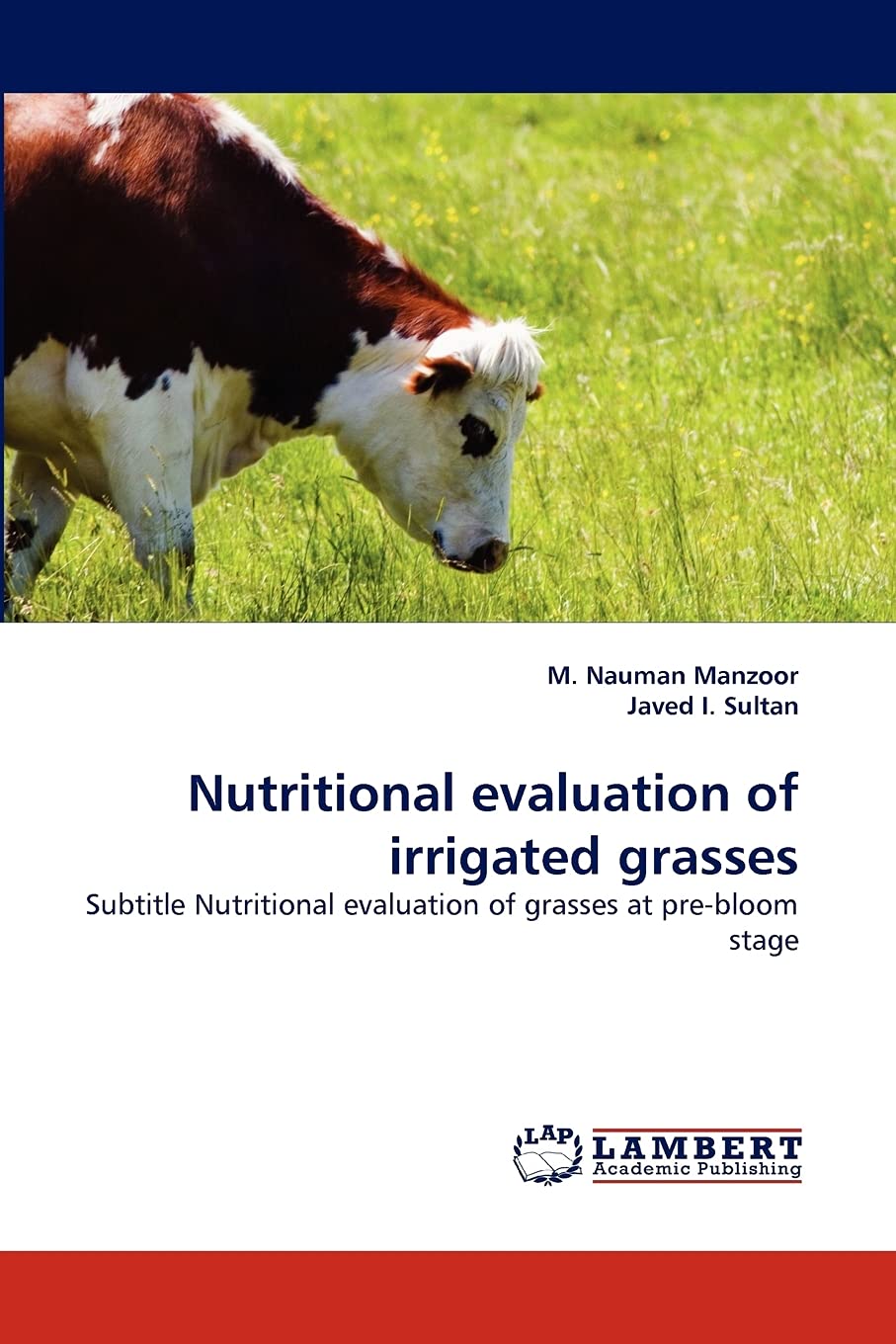 Nutritional evaluation of irrigated grasses: Subtitle Nutritional evaluation of grasses at prebloom stage,Used