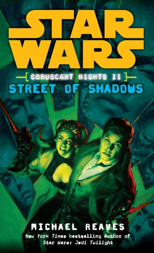 Street of Shadows (Star Wars: Coruscant Nights II),Used