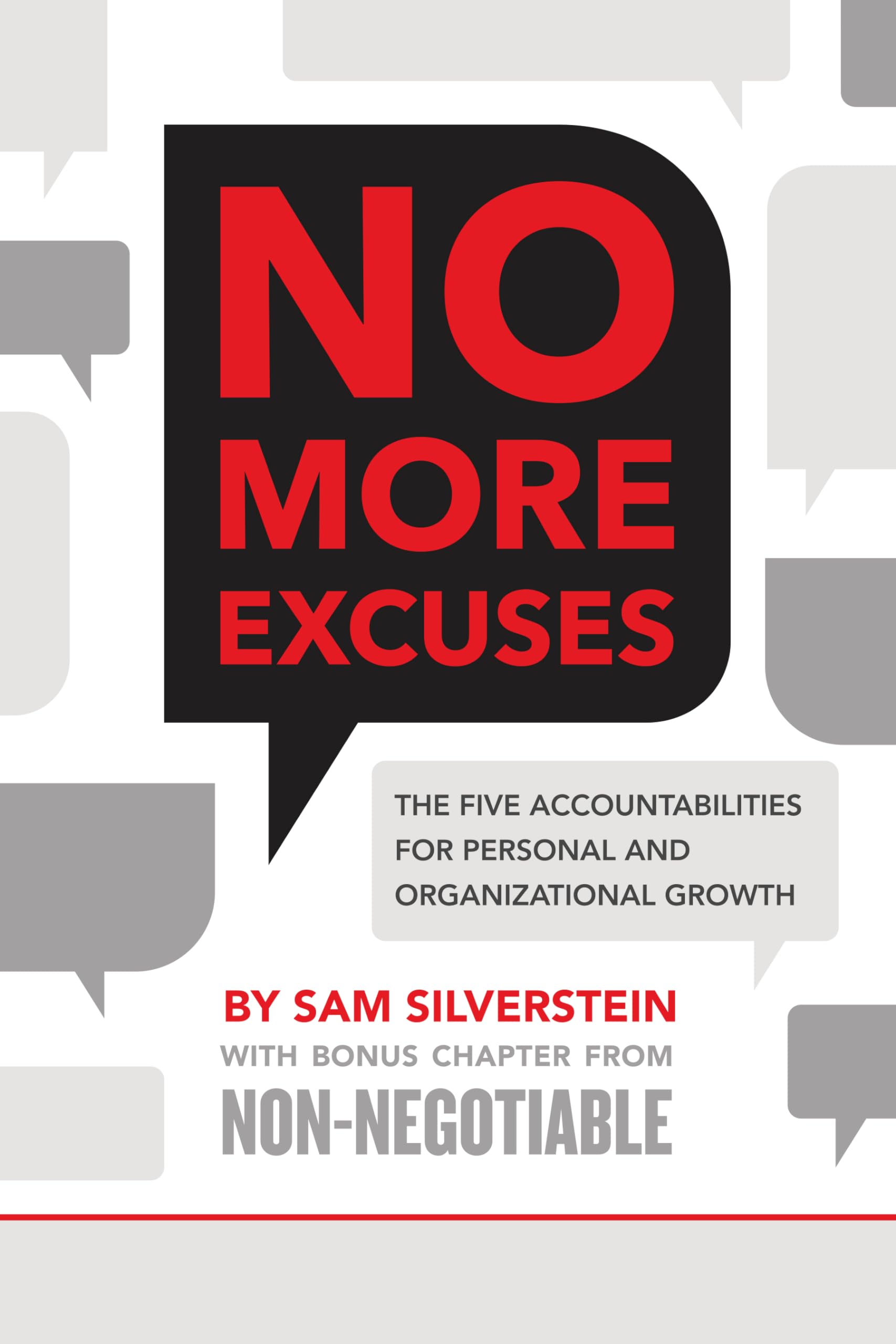 No More Excuses!: The Five Accountabilities for Personal and Organizational Growth,Used