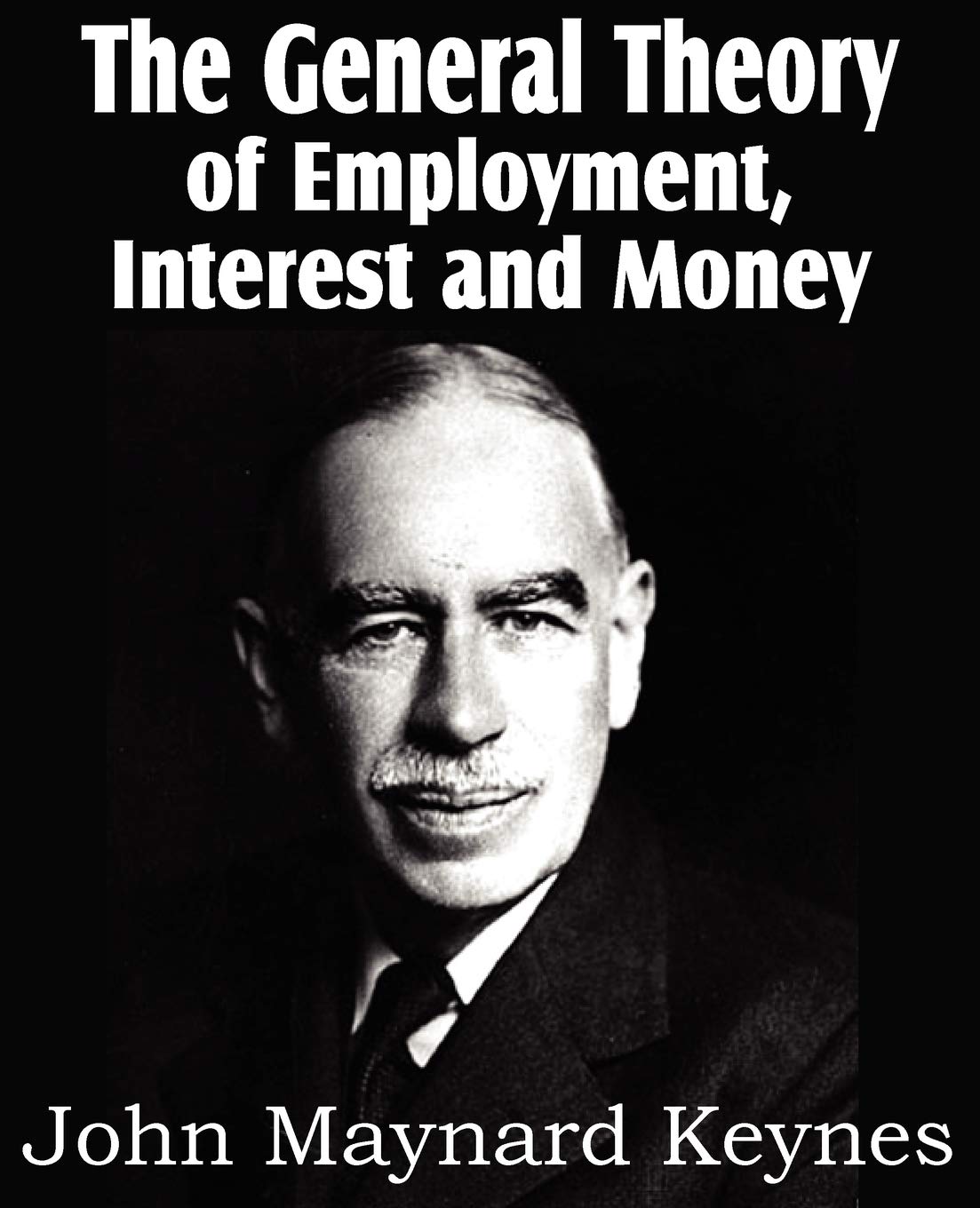 The General Theory Of Employment, Interest And Money,Used