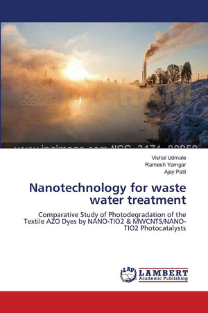 Nanotechnology for waste water treatment: Comparative Study of Photodegradation of the Textile AZO Dyes by NANOTIO2 & MWCNTS/NA,Used