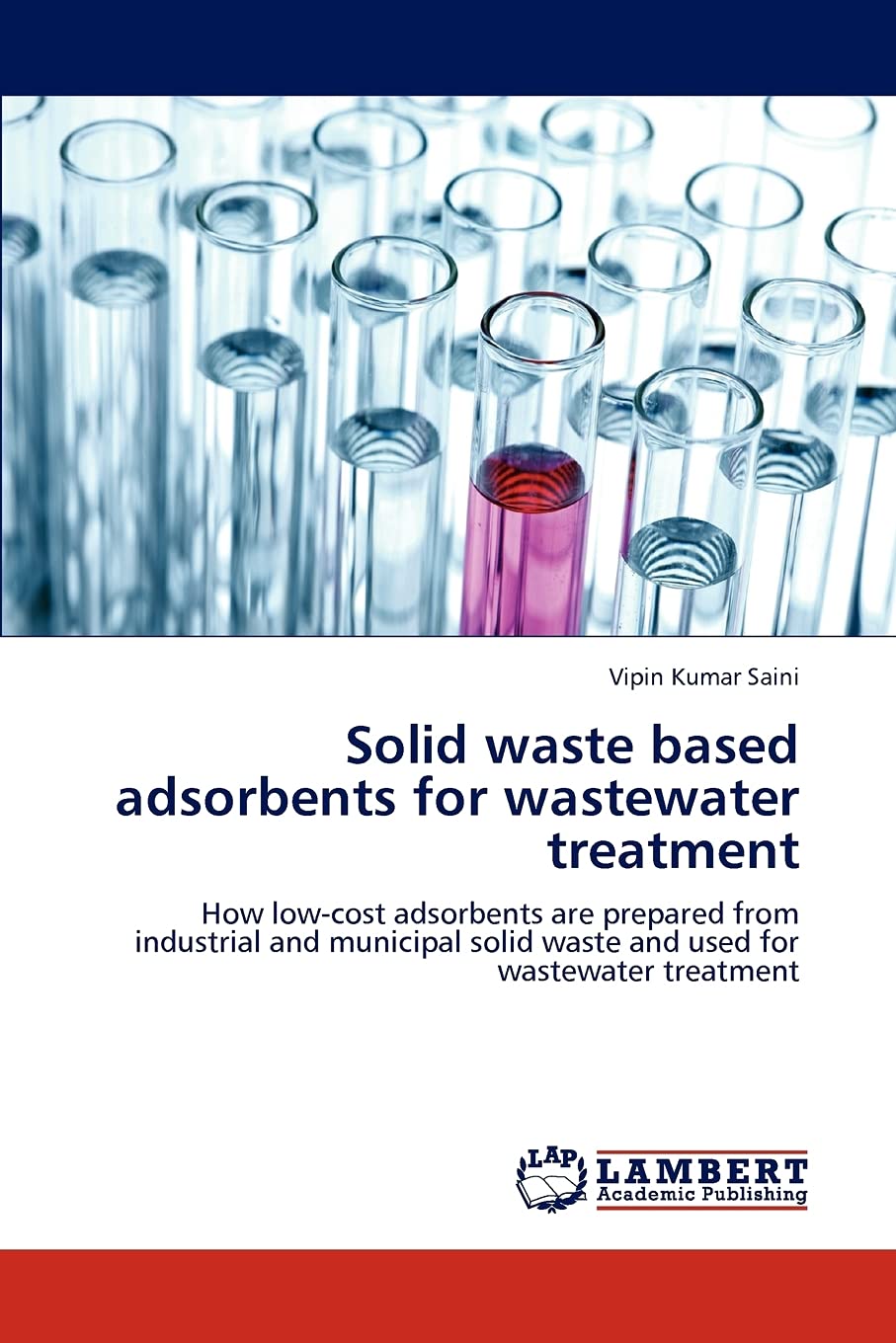 Solid waste based adsorbents for wastewater treatment: How lowcost adsorbents are prepared from industrial and municipal solid ,Used