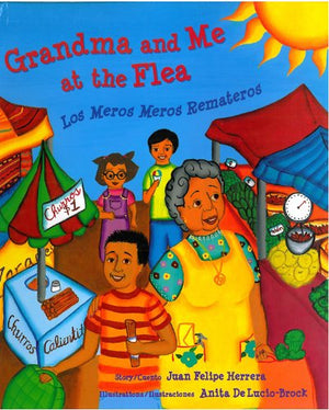 Grandma and Me at the Flea / Los Meros Meros Remateros (English and Spanish Edition),Used
