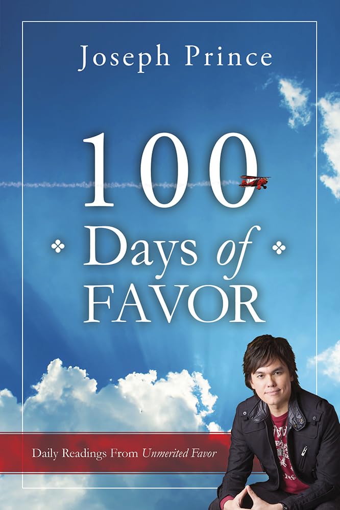100 Days of Favor: Daily Readings From Unmerited Favor,New