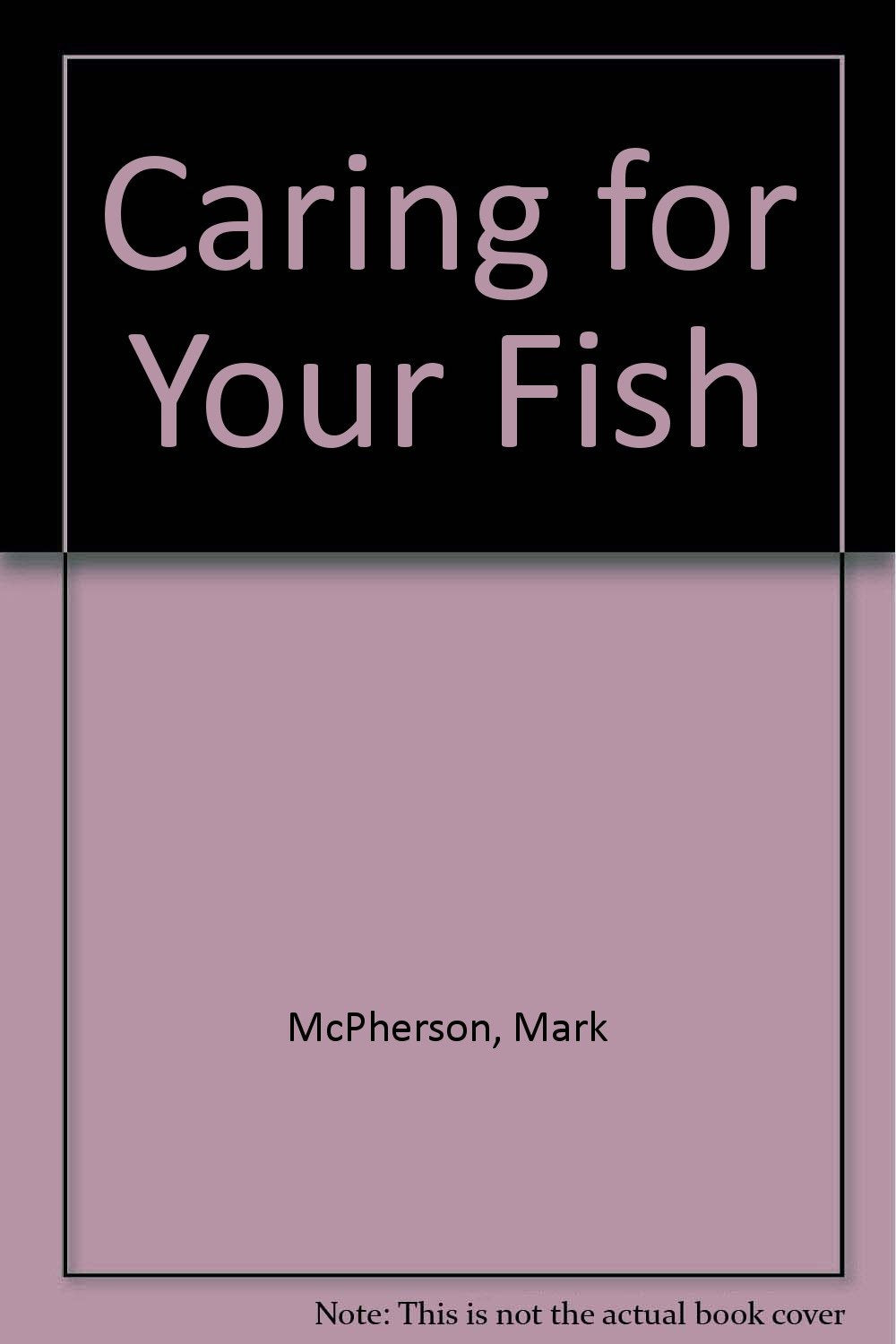 Caring for Your Fish,Used