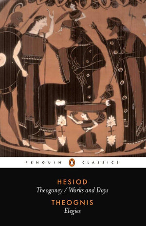 Hesiod And Theognis (Penguin Classics): Theogony, Works And Days, And Elegies,New