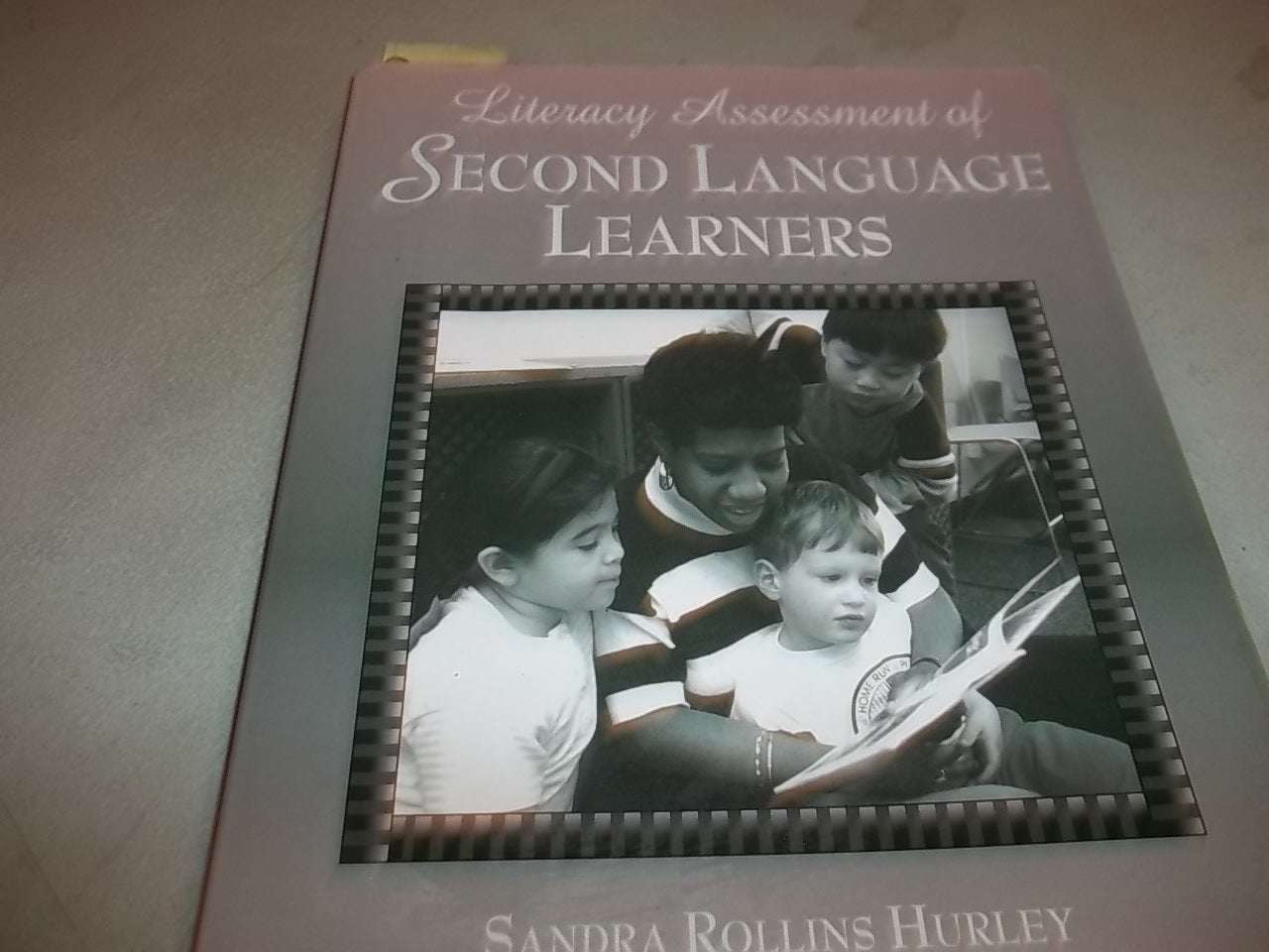 Literacy Assessment Of Second Language Learners