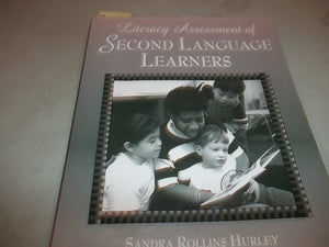 Literacy Assessment Of Second Language Learners