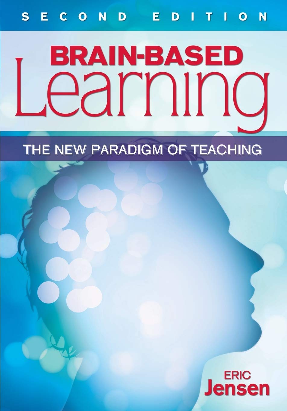 BrainBased Learning: The New Paradigm of Teaching,Used