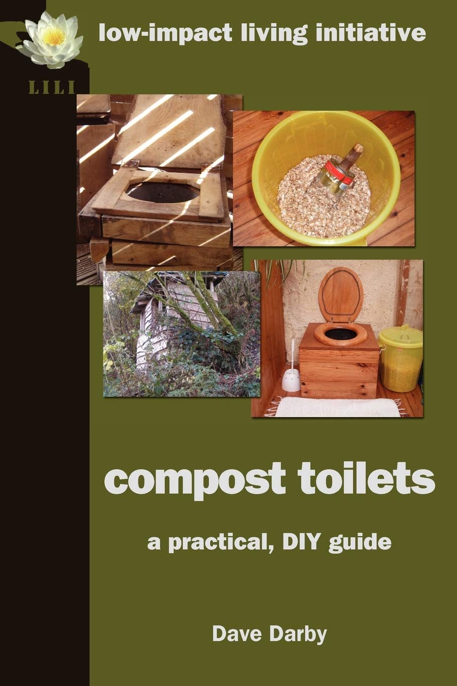 Compost Toilets: A Practical DIY Guide,Used
