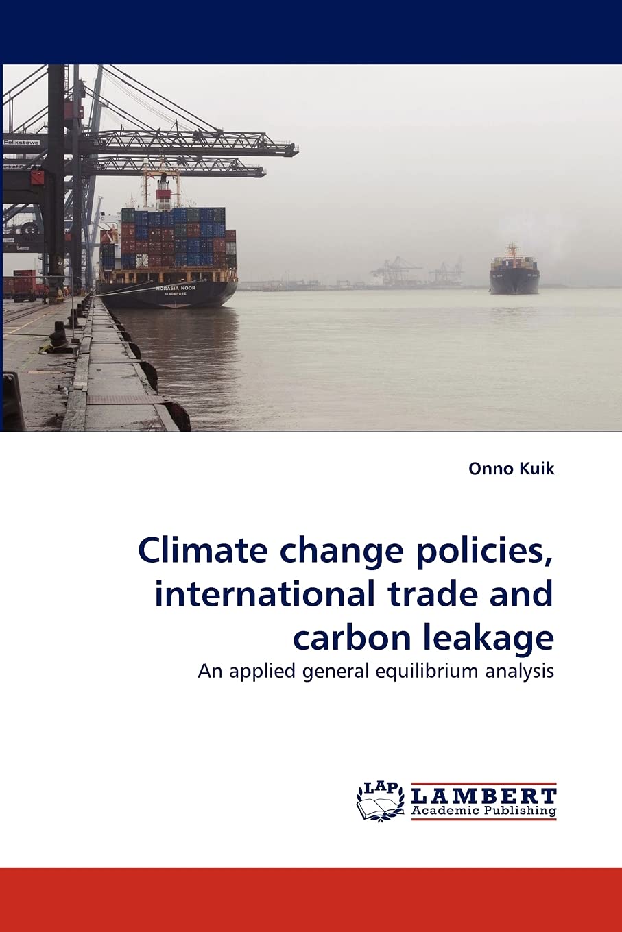 Climate change policies, international trade and carbon leakage: An applied general equilibrium analysis,Used