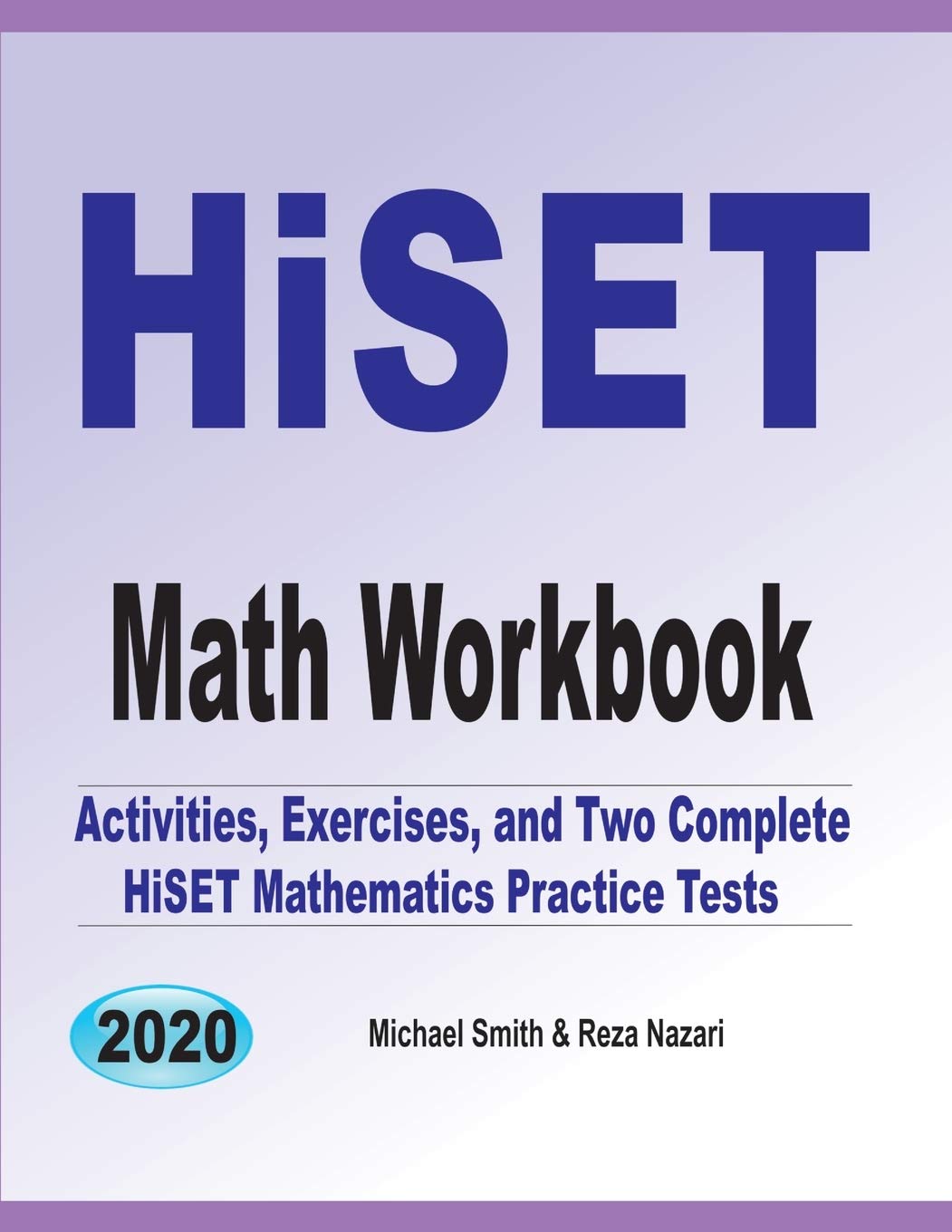 HiSET Math Workbook: Activities, Exercises, and Two Complete HiSET Mathematics Practice Tests,Used