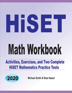 HiSET Math Workbook: Activities, Exercises, and Two Complete HiSET Mathematics Practice Tests,Used