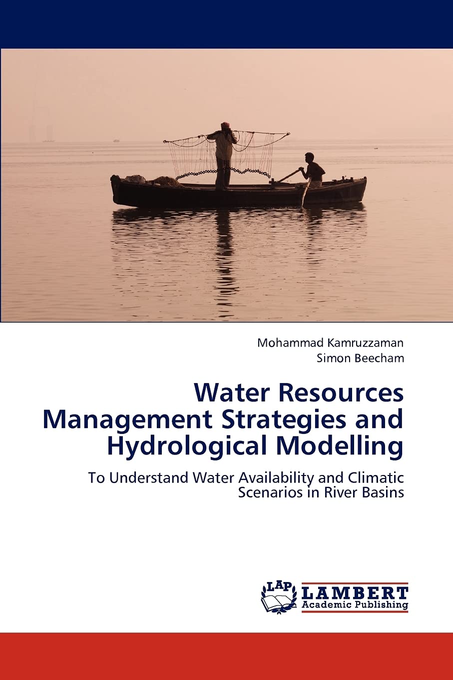 Water Resources Management Strategies and Hydrological Modelling: To Understand Water Availability and Climatic Scenarios in Riv,Used