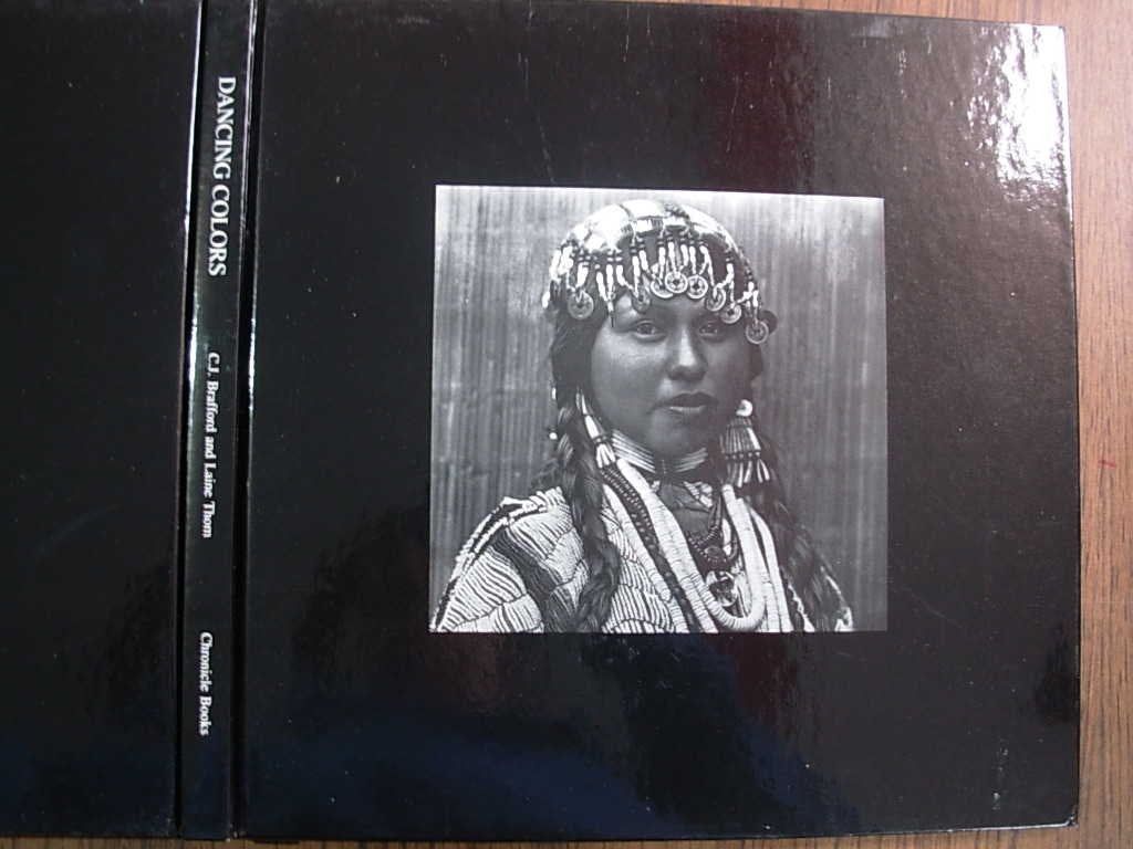 Dancing Colors: Paths of Native American Women,Used