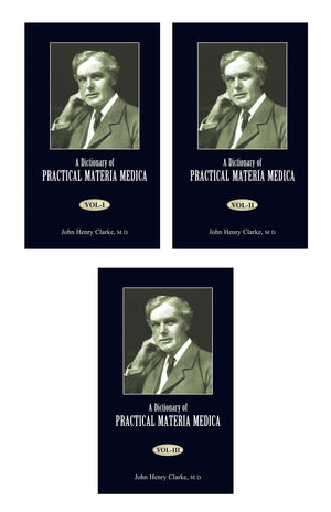 A Dictionary Of Practical Materia Medica (Set Of 3 Volumes)