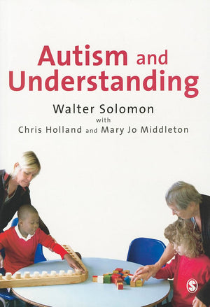 Autism and Understanding: The Waldon Approach to Child Development,Used