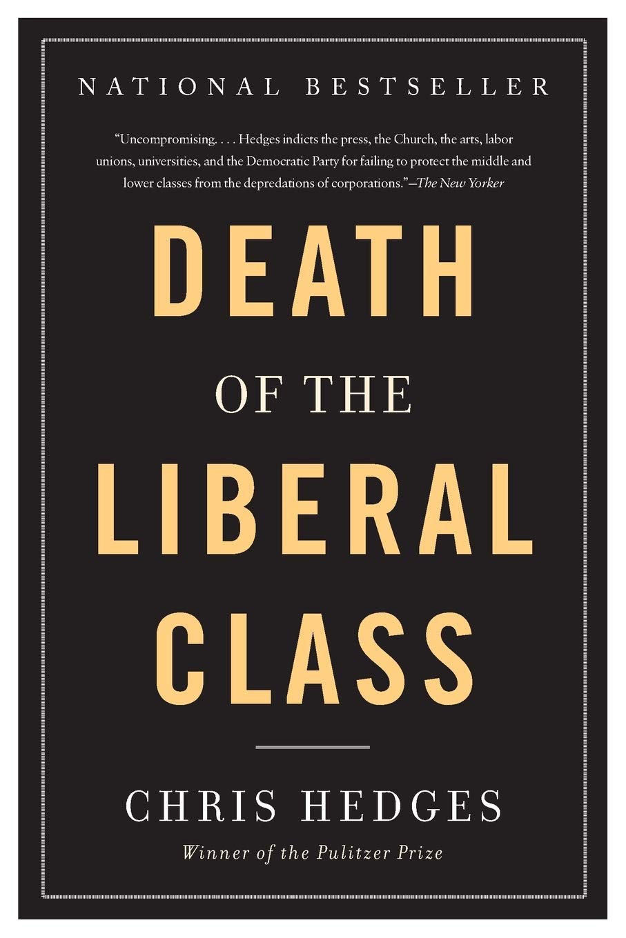 Death Of The Liberal Class