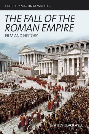 The Fall of the Roman Empire: Film and History,Used