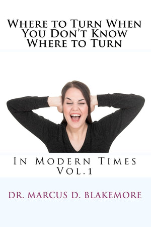 Where To Turn When You Don'T Know Where To Turn: In Modern Times,Used