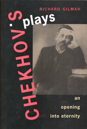 Chekhov's Plays: An Opening into Eternity,Used