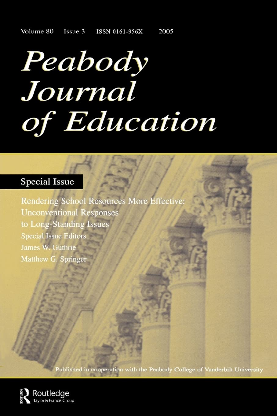 Rendering School Resources More Effective (Special Issue Of Peabody Journal Of Education),New
