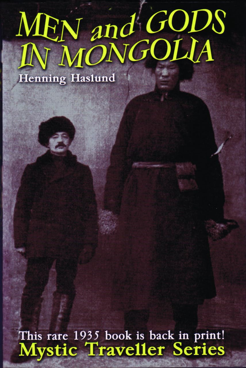 Men and Gods in Mongolia,New