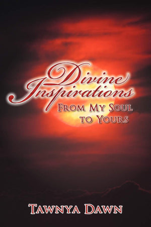 Divine Inspirations: From My Soul To Yours,Used