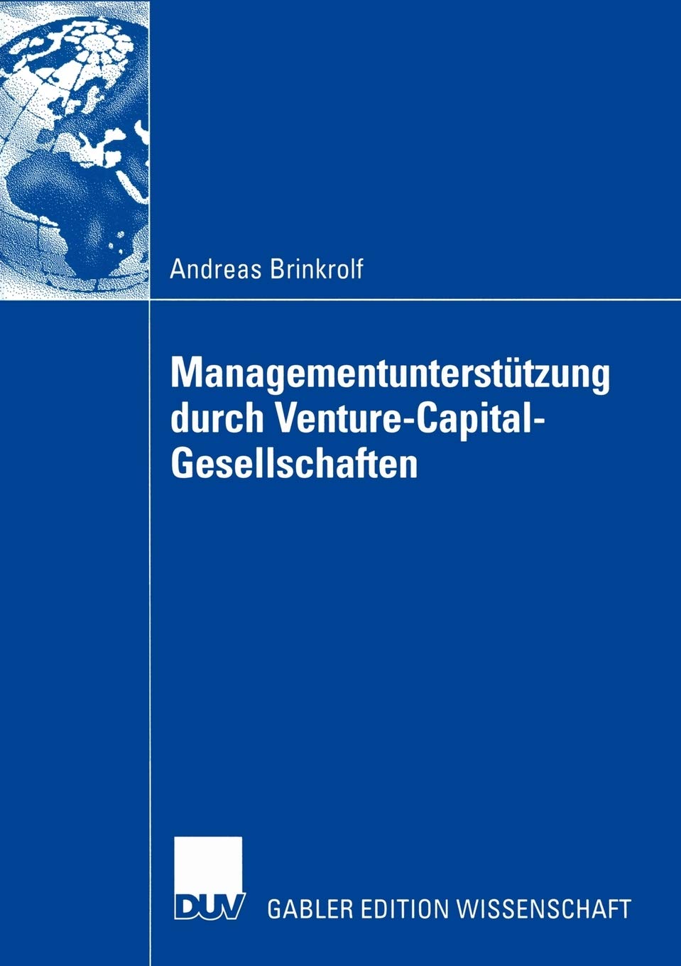 Managementuntersttzung durch VentureCapitalGesellschaften (German Edition),Used
