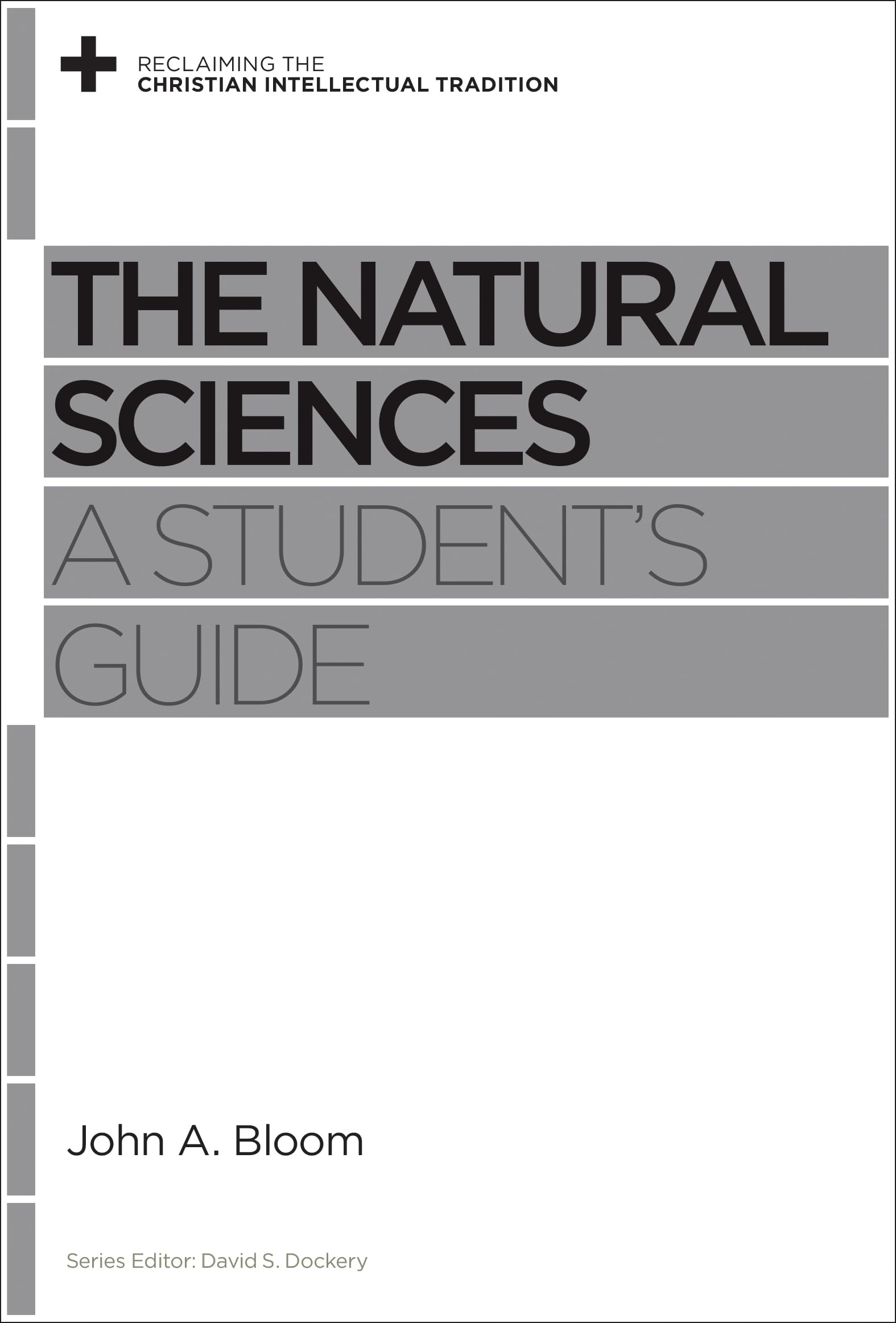 The Natural Sciences: A Student's Guide,Used