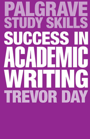 Success in Academic Writing (Palgrave Study Skills),Used