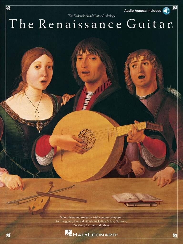 The Renaissance Guitar  Frederick Noad Guitar Anthology  Solos, Duets And Songs Sheet Music For Classical Guitar With Online Au,Used