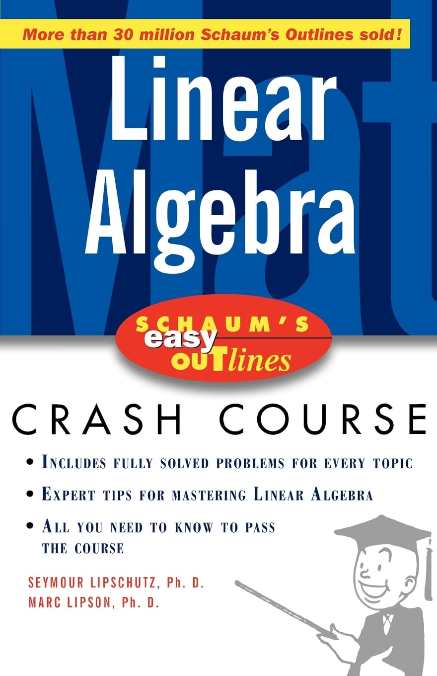 Schaum's Easy Outline of Linear Algebra,New