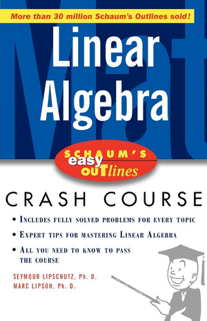 Schaum's Easy Outline of Linear Algebra,Used