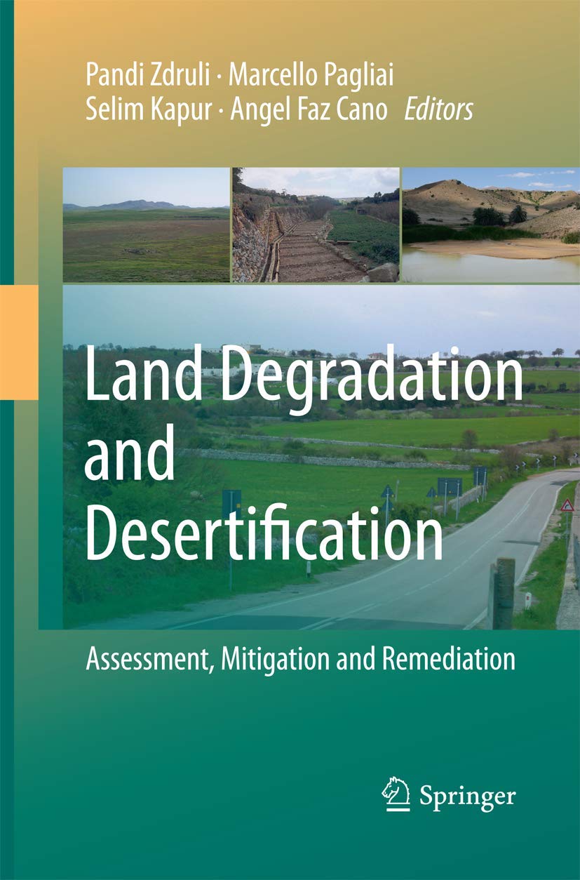 Land Degradation and Desertification: Assessment, Mitigation and Remediation,Used