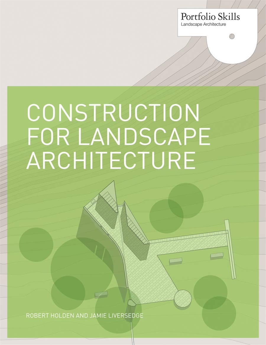 Construction for Landscape Architecture: Portfolio Skills,Used