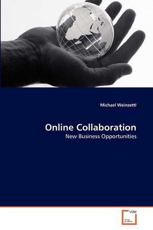 Online Collaboration: New Business Opportunities,Used