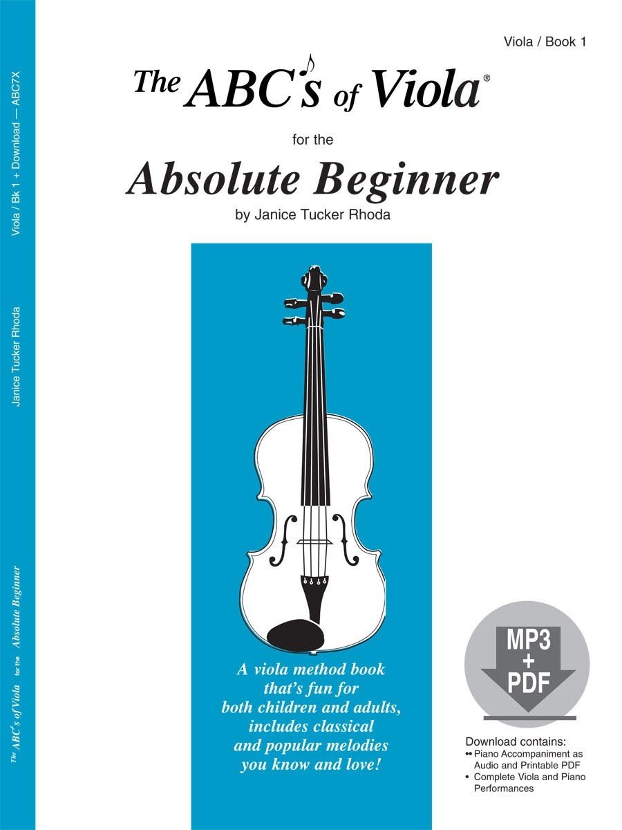The Abcs Of Viola For The Absolute Beginner, Book 1 (Book & Mp3/Pdf)
