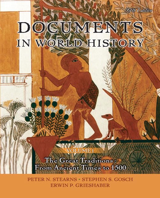 Documents in World History, Volume 1 (5th Edition),Used