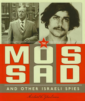 The Mossad And Other Israeli Spies (Spies Around The World),Used