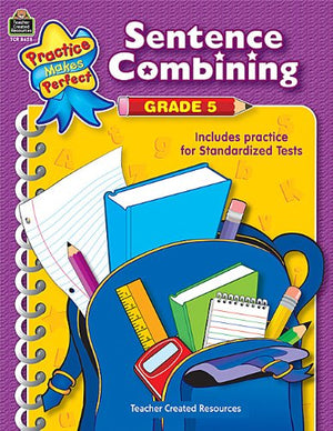 Sentence Combining: Grade 5 (Practice Makes Perfect),Used