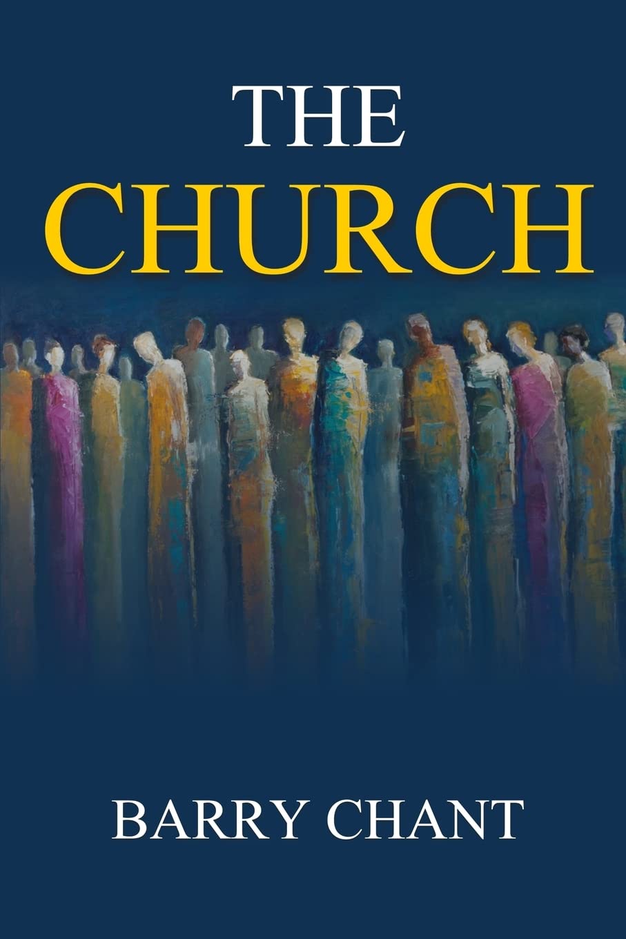 The Church (Vision Foundations for Ministry),New
